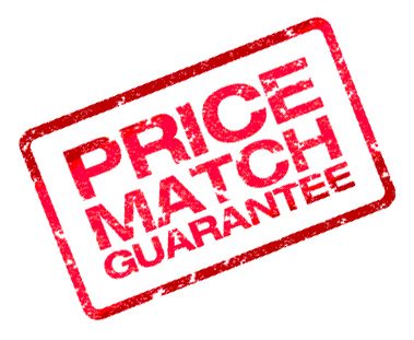 PRICE MATCH GUARANTEE!